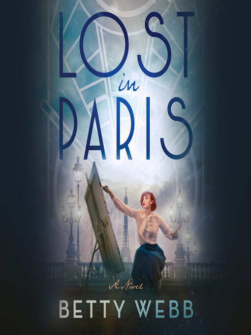 Title details for Lost in Paris by Betty Webb - Available